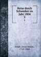 Reise durch Schweden im Jahr 1804. 2, Arndt, Ernst Moritz, 1769-1860 