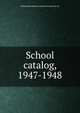 School catalog, 1947-1948, Philadelphia Museum School of Industrial Art 