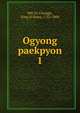 Ogyong paekpyon. 1, 880-01 Chongjo, King of Korea, 1752-1800 
