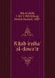 Kitab insha' al-dawa'ir, Ibn al-Arab, 1165-1240,Nyberg, Henrik Samuel, 1889- 