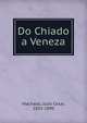 Do Chiado a Veneza, Machado, Julio Cesar, 1835-1890 