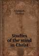 Studies of the mind in Christ, Adamson, Thomas 