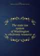 The state tax system of Washington electronic resource, Custis, Vanderveer,University of Washington. Extension 