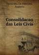 Consolidacao das Leis Civis, TEIXEIRA DE FREITAS, Augusto 