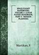 SPACE FLIGHT HANDBOOKS. VOLUME 2- LUNAR FLIGHT HANDBOOK, PART 3 - MISSION PLANNING, F. Martikan 