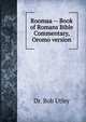 Roomaa -- Book of Romans Bible Commentary, Oromo version, Dr. Bob Utley 