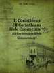 II Corinthiens. (II Corinthians Bible Commentary), Dr. Bob Utley 