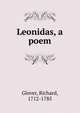 Leonidas, a poem, Glover, Richard, 1712-1785 