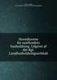 Hovedlovene for samfundets husholdning. Udgivet af det Kgl. Landhusholdningsselskab, Steen, Adolph, 1816-1886,Kgl. Danske Landhusholdningsselskab 