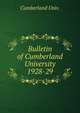 Bulletin of Cumberland University. 1928-29, Cumberland Univ. 