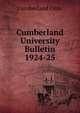 Cumberland University Bulletin. 1924-25, Cumberland Univ. 