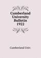 Cumberland University Bulletin. 1922, Cumberland Univ. 