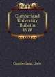 Cumberland University Bulletin. 1918, Cumberland Univ. 