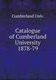 Catalogue of Cumberland University. 1878-79, Cumberland Univ. 