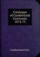 Catalogue of Cumberland University. 1874-75, Cumberland Univ. 