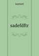 sadefdftr, iuytrert 