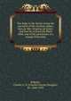 The forge in the forest; being the narrative of the Acadian ranger, Jean de Mer, Seigneur de Briart, and how he crossed the Black Abb?, and of his adventures in a strange fellowship, Roberts, Charles G. D. (Charles George Douglas), Sir, 1860-1943 