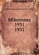 Milestones 1931. 1931, Ward-Belmont School (1913-1951) 