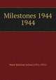 Milestones 1944. 1944, Ward-Belmont School (1913-1951) 