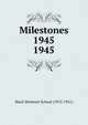 Milestones 1945. 1945, Ward-Belmont School (1913-1951) 
