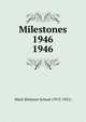 Milestones 1946. 1946, Ward-Belmont School (1913-1951) 