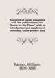 Narrative of events connected with the publication of the "Tracts for the Times", with an introduction and supplement extending to the present time, Palmer, William 