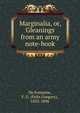 Marginalia, or, Gleanings from an army note-book, De Fontaine, F. G. (Felix Gregory), 1832-1896 