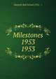 Milestones 1953. 1953, Harpeth Hall School (1951 - ) 