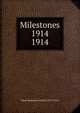 Milestones 1914. 1914, Ward-Belmont School (1913-1951) 