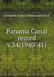 Panama Canal record. v.34(1940-41), Isthmian Canal Commission (U.S. 