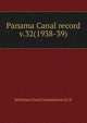 Panama Canal record. v.32(1938-39), Isthmian Canal Commission (U.S. 