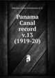 Panama Canal record. v.13(1919-20), Isthmian Canal Commission (U.S. 