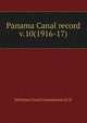 Panama Canal record. v.10(1916-17), Isthmian Canal Commission (U.S. 