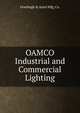 OAMCO Industrial and Commercial Lighting, Overbagh &amp; Ayers Mfg. Co. 