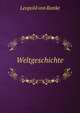 Weltgeschichte, Leopold von Ranke 