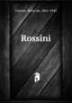 Rossini, Curzon, Henri de, 1861-1942 
