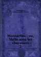 Mannarino : ou, Malte sous les chevaliers. 2, Kermainguy, Auguste-?mile Cillart de 