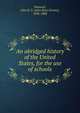 An abridged history of the United States, for the use of schools, Hassard, John R. G. (John Rose Greene), 1836-1888 