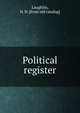 Political register, Laughlin, H. H. [from old catalog] 