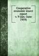 Cooperative economic insect report. v. 9 (Jan.-June 1959), United States. Animal and Plant Health Service. Plant Protection and Quarantine Programs,United States. Bureau of Entomology and Plant Quarantine,United States. Plant Pest Control Division 