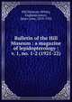 Bulletin of the Hill Museum : a magazine of lepidopterology ;. v. 1, no. 1-2 (1921-22), Hill Museum (Witley, England),Joicey, James John, 1870-1932 