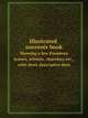 Illustrated souvenir book. Showing a few Pasadena homes, schools, churches, etc., with short descriptive data, Pasadena Board of Trade (Pasadena, Calif.) 