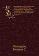 Annual Report of the Comptroller of the Treasury of the State of Maryland for the Fiscal Year Ended September 30, 1913 to the General Assembly of Maryland.. 1914, vol. 1, Harrington, Emerson C. 