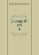 Le page du roi. 4, Ponson du Terrail, 1829-1871 