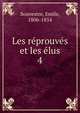 Les reprouves et les elus, Souvestre, Emile, 1806-1854 