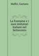 La Fontaine e i suoi imitatori italiani nel Settecento, Maffei, Gaetano 