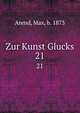 Zur Kunst Glucks. 21, Arend, Max, b. 1873 