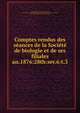 Comptes rendus des sances de la Socit de biologie et de ses filiales. an.1876:28th:ser.6:t.3, Soci?t? de biologie, Paris,Soci?t? de biologie, Paris. Comptes rendus hebdomadaires des s?ances et m?moires,Soci?t? de biologie, Paris. Comptes rendus des s?ances et m?moires 
