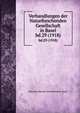 Verhandlungen der Naturforschenden Gesellschaft in Basel. bd.29 (1918), Naturforschende Gesellschaft in Basel 