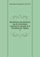 Resolutions de plusieurs cas de conscience touchant le morale et la discipline de l'Eglise, Sainte Beuve, Jacques de, 1613-1677 